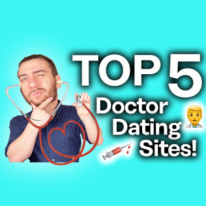 Best Dating Sites for Doctors – [Find a Single Doctor]