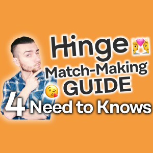 Matching on Hinge [How Does it Work?]