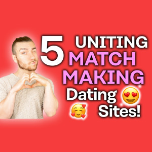 Best Matchmaking Websites [Chat, Meet, Date]