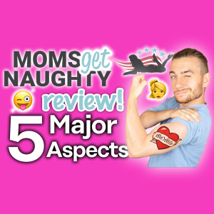 Moms Get Naughty Review [Hot or Not?]