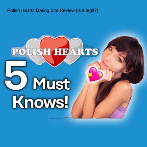 Polish Hearts Dating Site Review [Is it legit?]