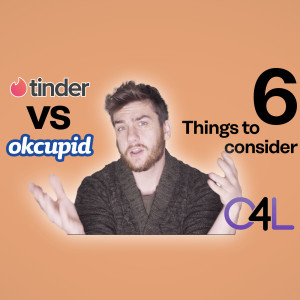 Tinder vs OKCupid - 6 things you need to consider