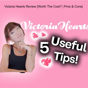 Victoria Hearts Review [Worth The Cost? | Pros & Cons]
