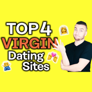 Virgin Dating Sites [We Got You Covered!]