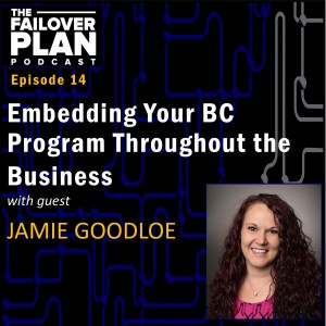 EP14: Embedding Your BC Program Throughout the Business | Jamie Goodloe