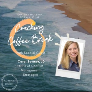 S.1 Episode 5: Workplace Conflict with Carol Bowser, JD