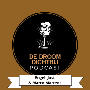 De Droom Dichtbij (1) - Engel, Just & Marco Martens