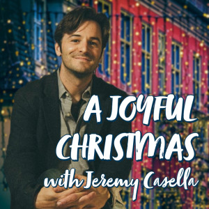 A Joyful Christmas with Jeremy Casella | Hymnpartial Ep066