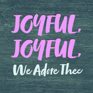 Joyful, Joyful We Adore Thee! | Hymnpartial Ep043