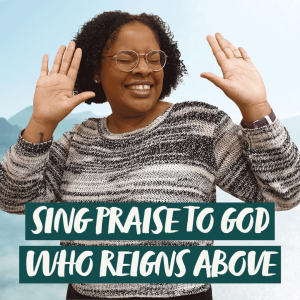 Sing Praise to God Who Reigns Above | Hymnpartial Ep073