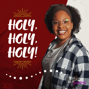 Holy, Holy, Holy! | Hymnpartial REPLAY! Ep039