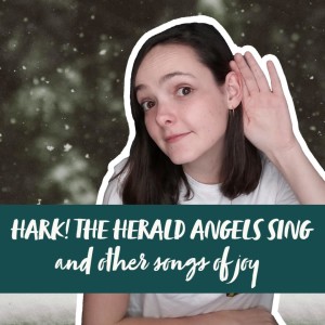 Hark! The Herald Angels Sing (And Other Songs of Joy) | Hymnpartial E026