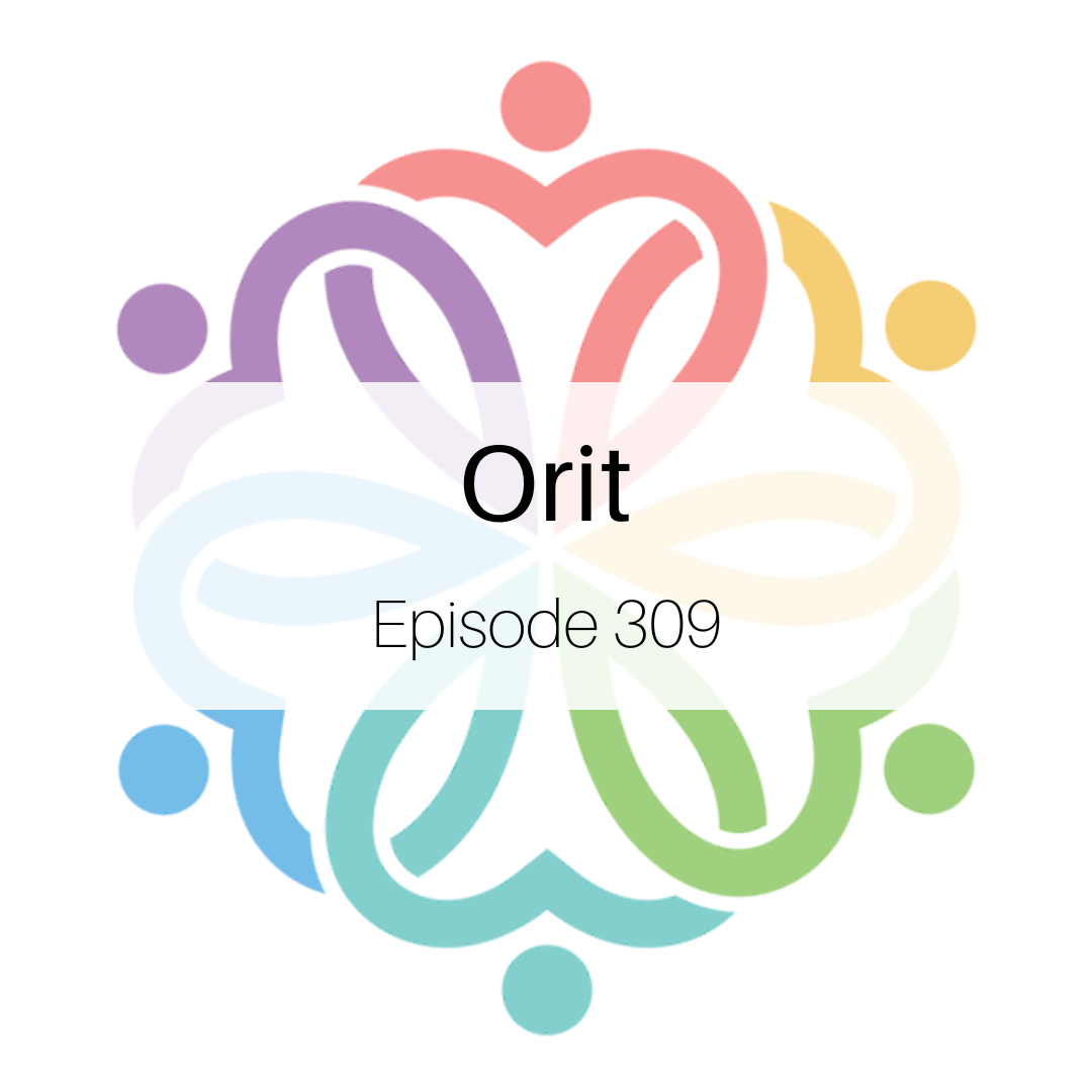 Ep 309 - Orit - podcast episode cover