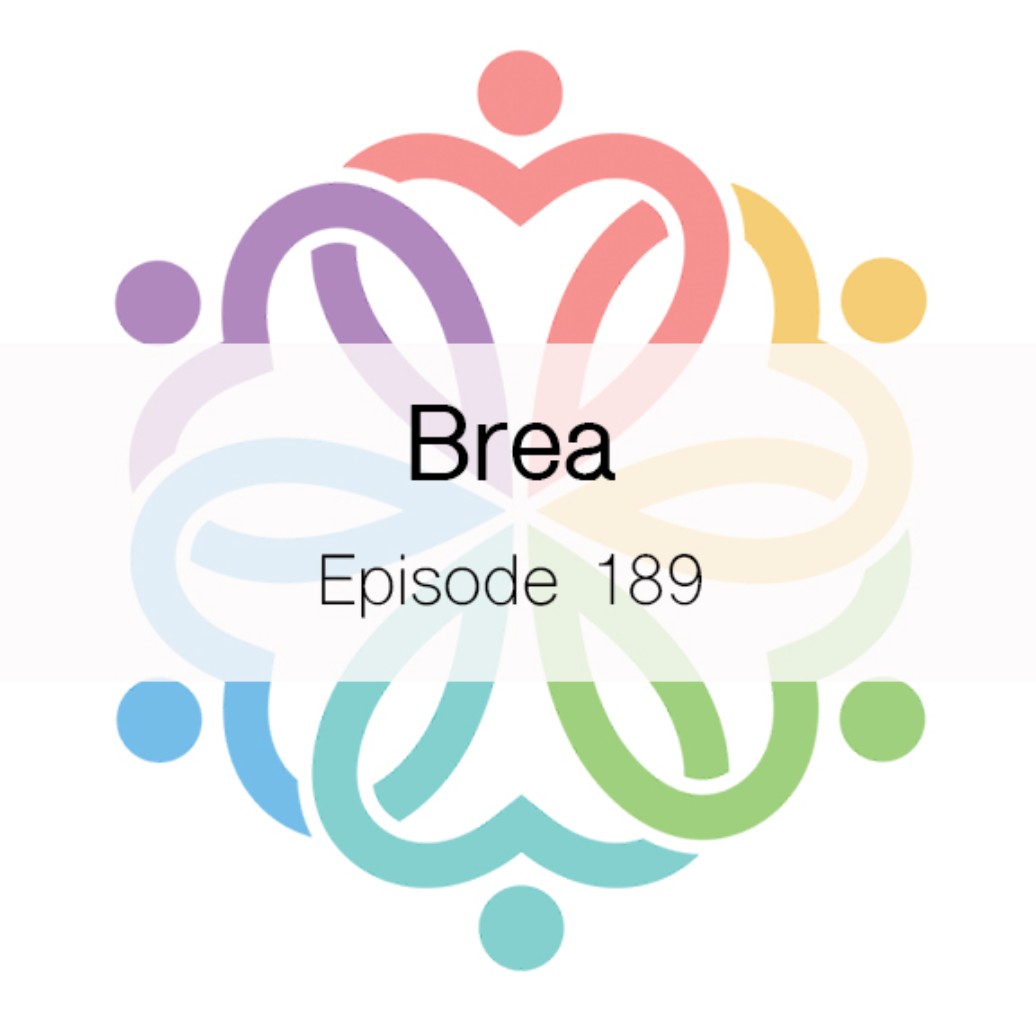 Ep 189 - Brea - podcast episode cover