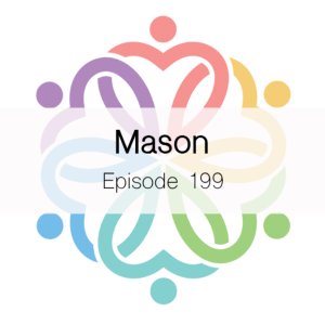Ep 199 - Mason