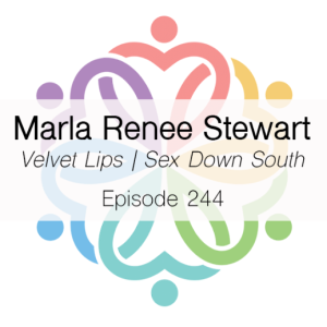 Ep 244 - Marla Renee Stewart | Round 2