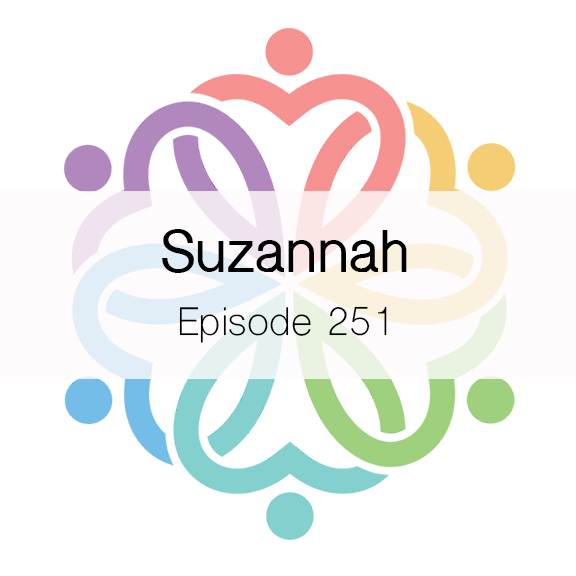 Ep 251 - Suzannah - podcast episode cover