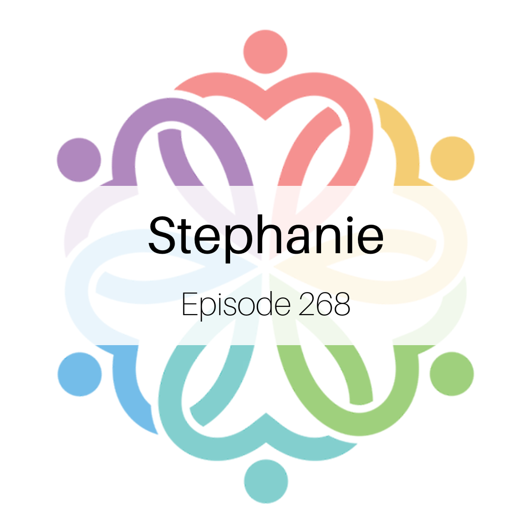 Ep 268 - Stephanie - podcast episode cover