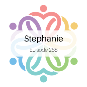 Ep 268 - Stephanie