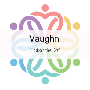 Ep 26 - Vaughn