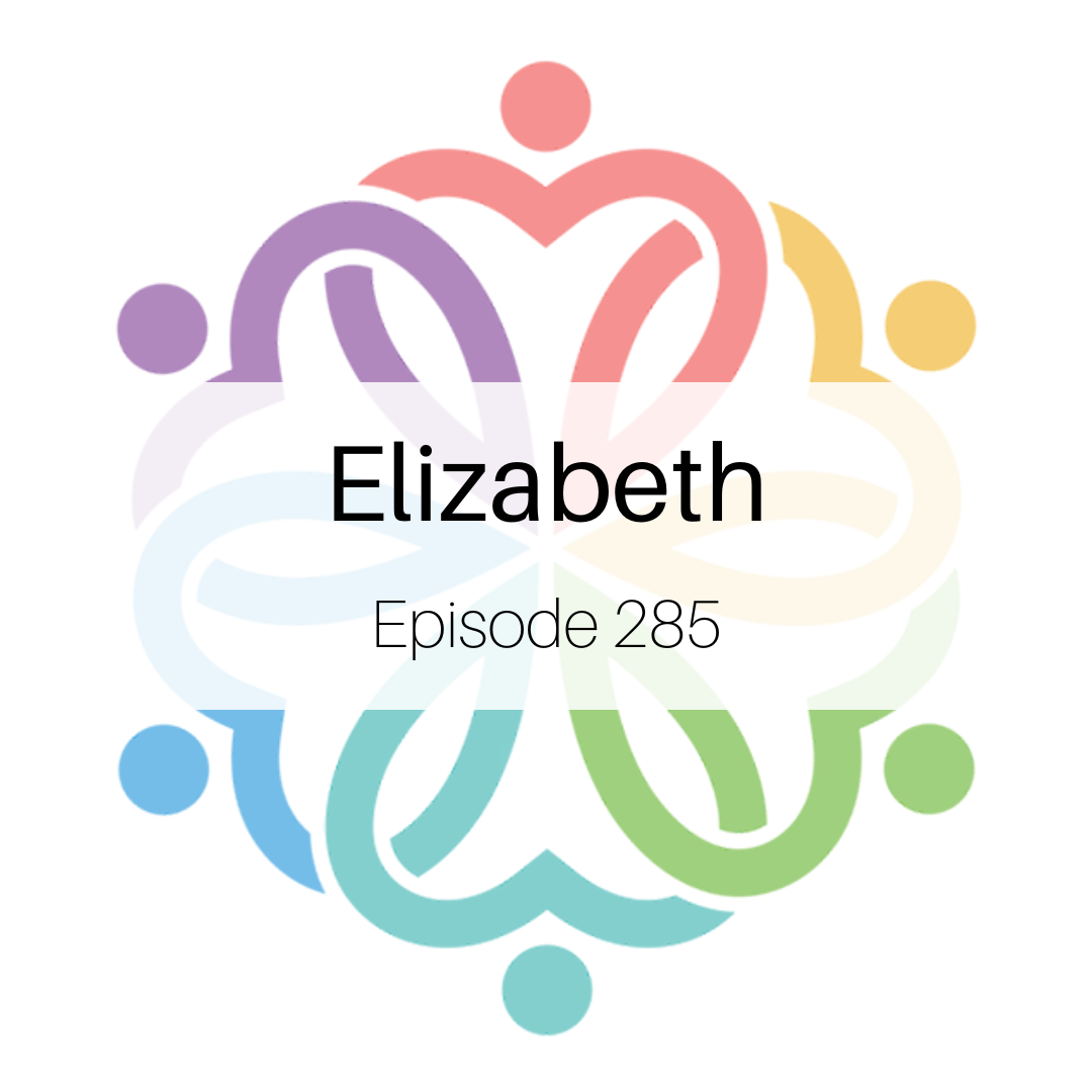 Ep 285 - Elizabeth - podcast episode cover