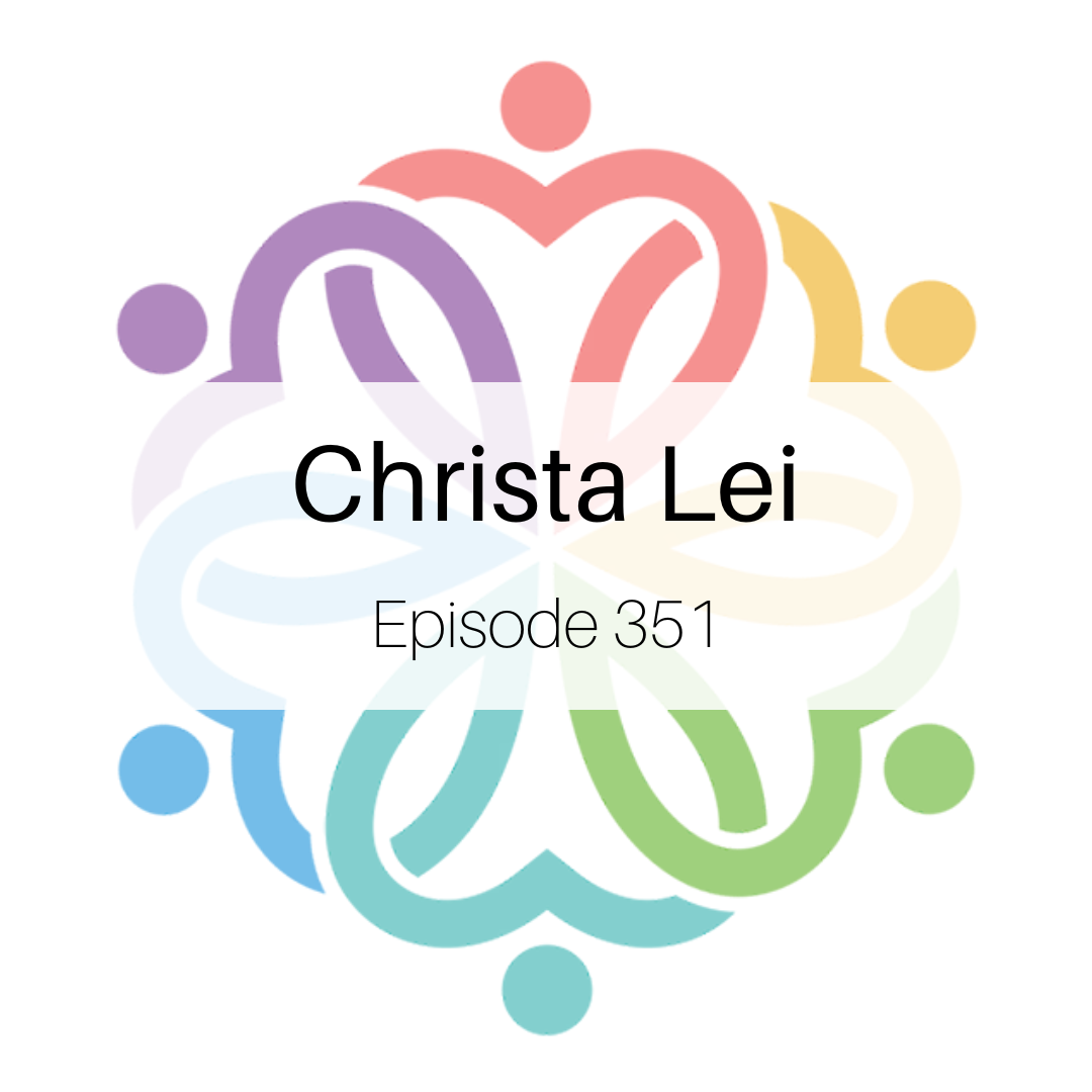 Ep 351 - Christa Lei - podcast episode cover