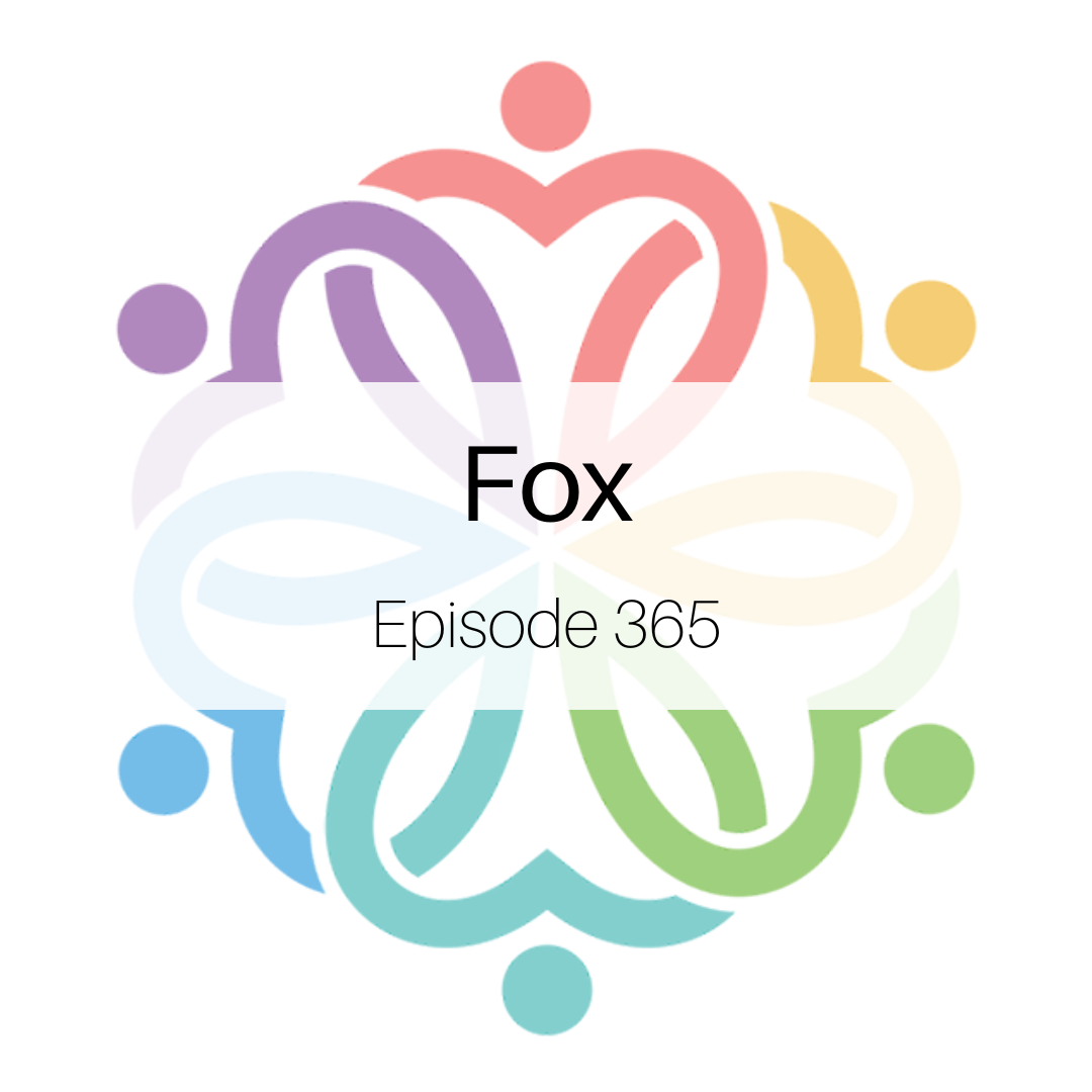 Ep 365 - Fox - podcast episode cover