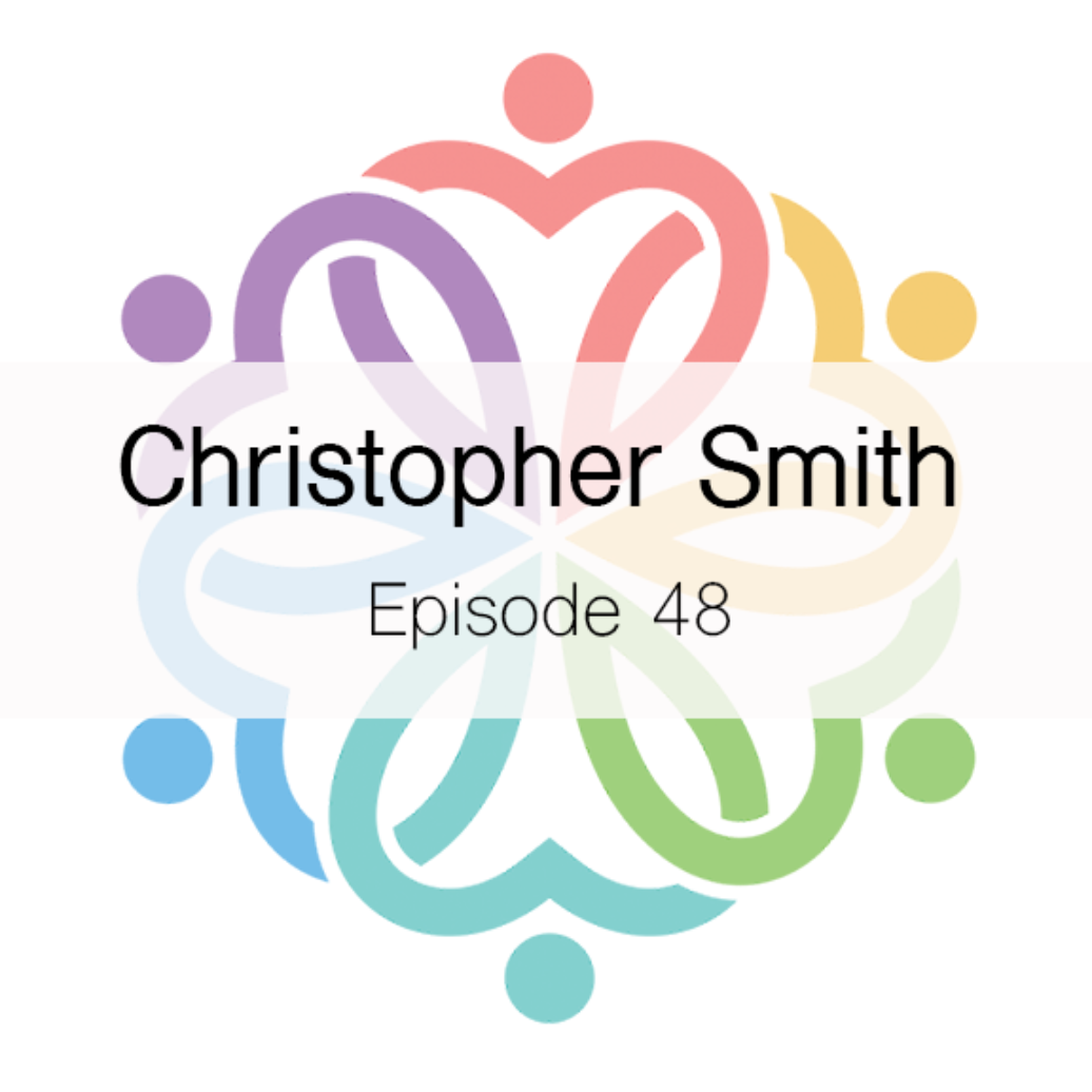 Ep 48 - Christopher Smith - podcast episode cover