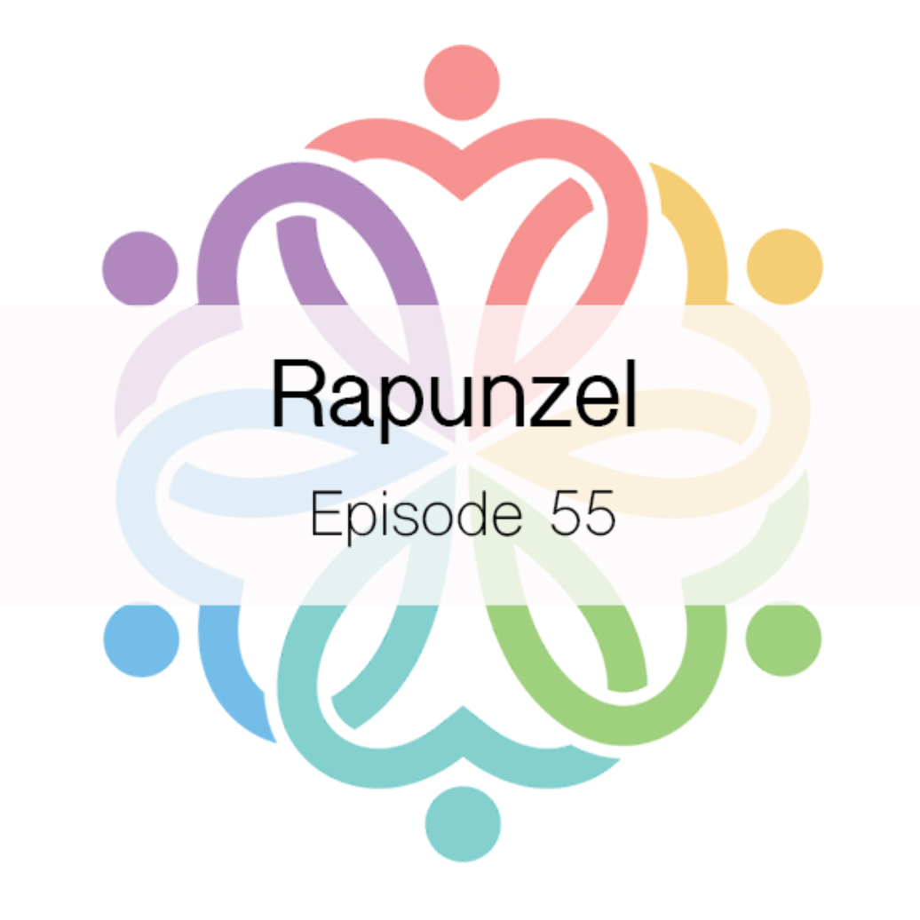 Ep 55 - Rapunzel - podcast episode cover