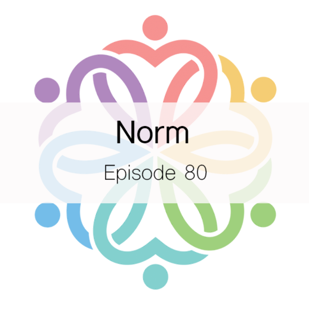 Ep 80 - Norm - podcast episode cover