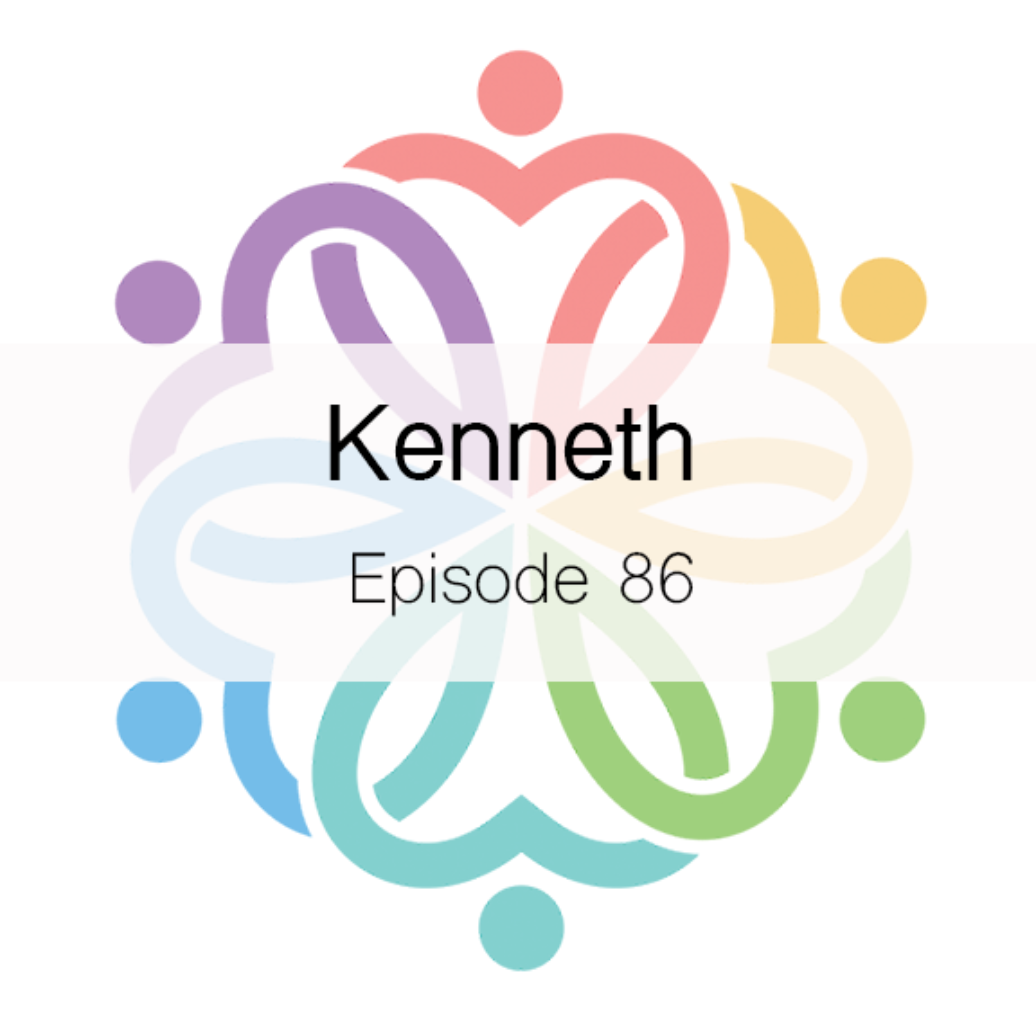 Ep 86 - Kenneth - podcast episode cover