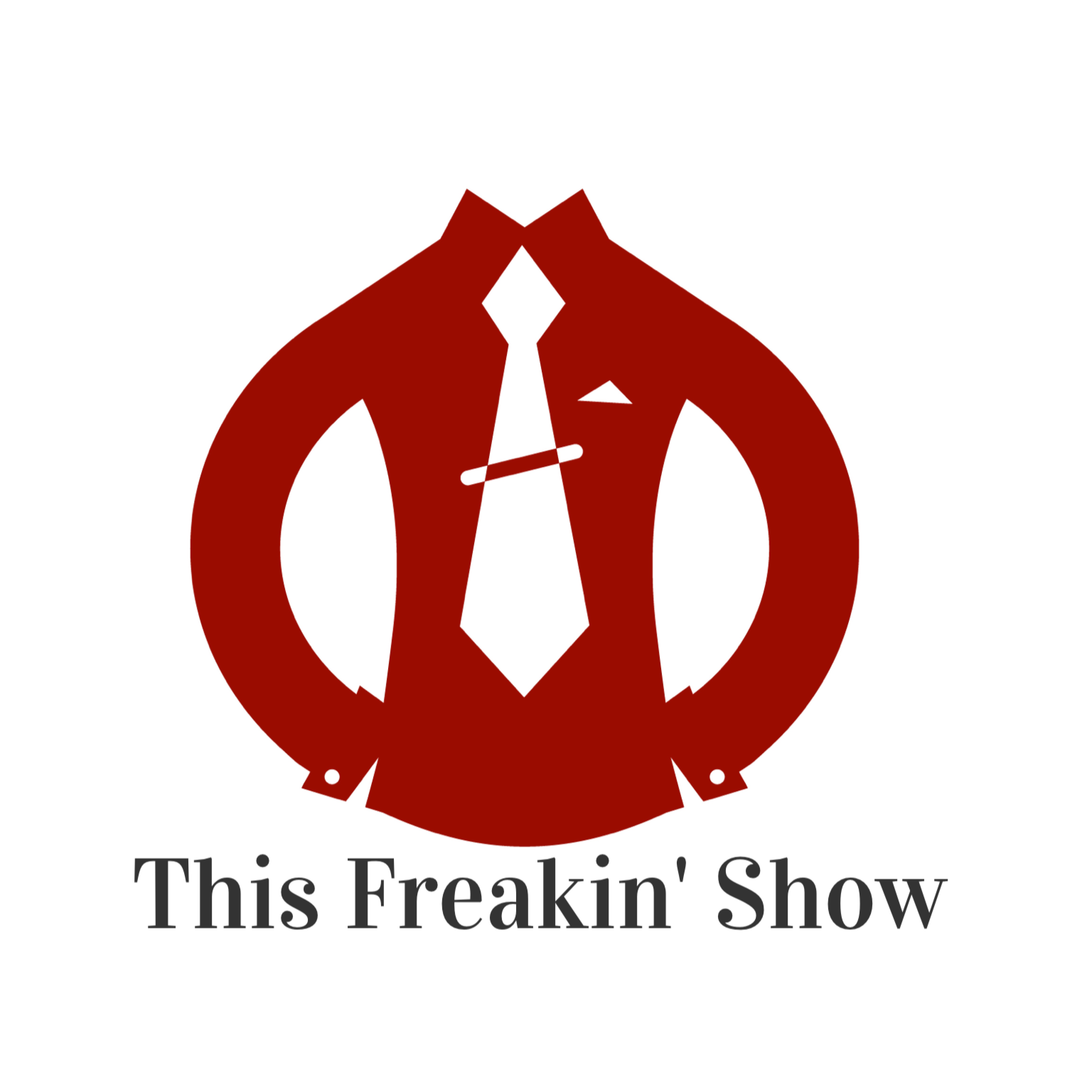 This Freakin' Show Ep. 7- The Zombie Apocalypse, PT1