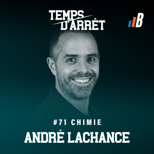 #71 : Chimie d’une équipe, leadership, culture, sécurité psychologique, identité d’un groupe, et les boites noires avec André Lachance