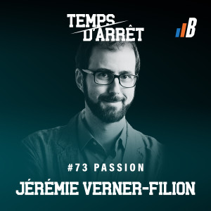 #73 : Passion harmonieuse, passion obsessive, identité professionnelle, et amour de son sport avec Jérémie Verner-Filion, Ph. D.