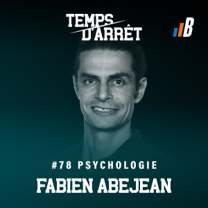 #78: Autonomie des athlètes, transversalité dans le développement, résilience, et nouvelles générations avec Fabien Abejean, M. Sc.