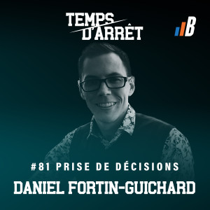 #81: La prise de décisions des athlètes, importance de la vulnérabilité, et couplage perception-action avec Daniel Fortin-Guichard, Ph. D.