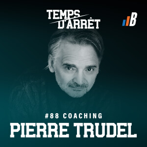 #88: Apprentissage délibérée et futur des organisations sportives avec Pierre Trudel, Ph. D.