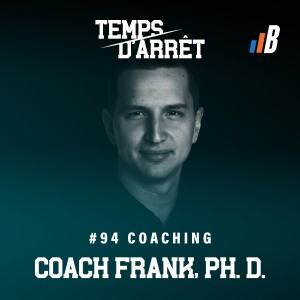 #94: Questions de l’auditoire avec Coach Frank, Ph. D.