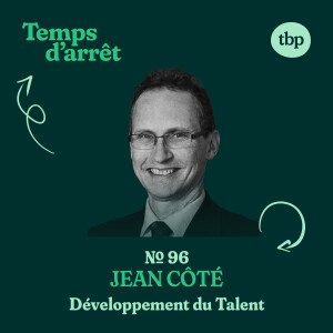 REDIFFUSION | #96: Développement du Talent #2 - L’interaction de l’environnement physique, de la dynamique sociale, et de l’engagement des athlètes avec Jean Côté, Ph. D.