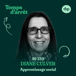 #120: Communautés de pratique, espace d’apprentissage social, et intégration de l’intelligence artificielle avec Diane Culver, Ph. D.