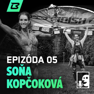 Epizóda 05: Soňa Kopčoková