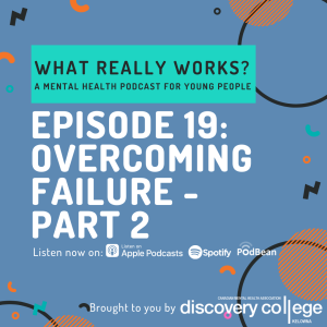 Episode 19: Overcoming Failure - Part 2