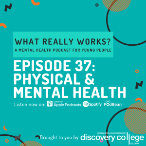 Episode 37: Physical & Mental Health