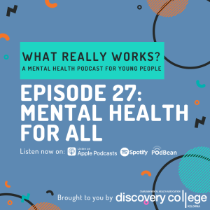 Episode 27: Mental Health For All