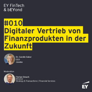 #010 - Digitaler Vertrieb von Finanzprodukten in der Zukunft