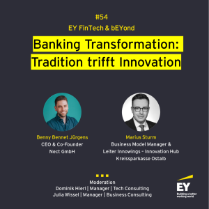 #054 - Banking Transformation: Tradition trifft Innovation