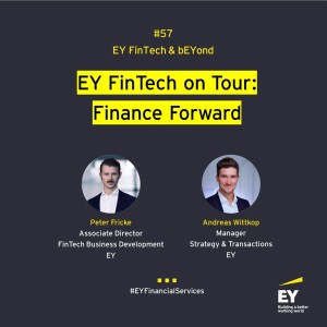 #057 - EY FinTech on Tour: Finance Forward