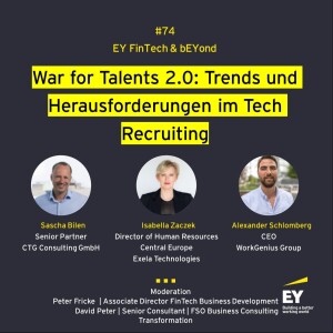 #074 - War for Talents 2.0: Trends und Herausforderungen im Tech Recruiting