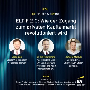 #079  - ELTIF 2.0: Wie der Zugang zum privaten Kapitalmarkt revolutioniert wird