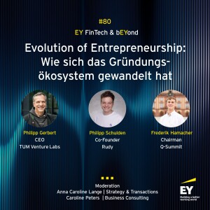 #80 - Evolution of Entrepreneurship:  Wie sich das Gründungsökosystem gewandelt hat